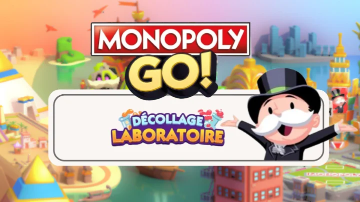 Décollage Laboratoire – Monopoly Go : Les récompenses 🎲