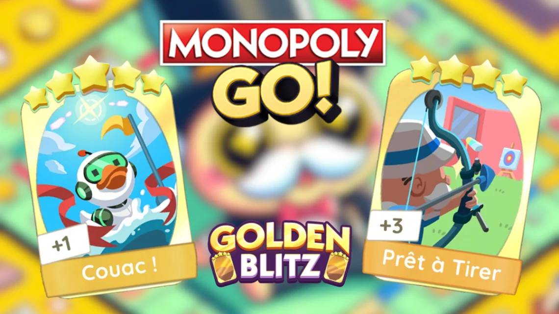 Prochain Golden Blitz Monopoly GO août 2024