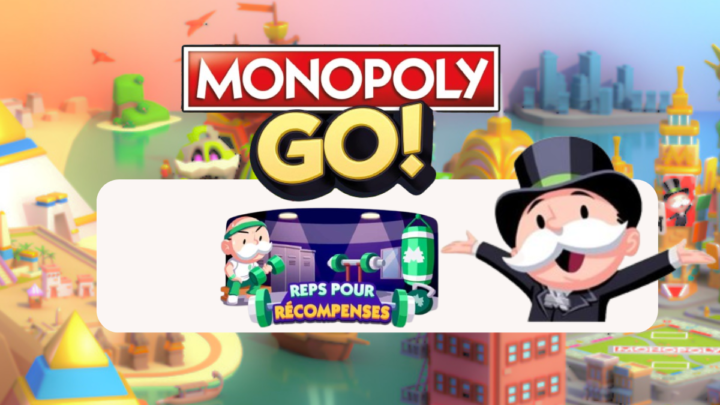 Reps pour récompenses – Monopoly Go : Les récompenses 🎲