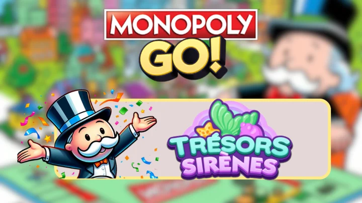 Événement Trésors Monopoly GO : Trésors Sirènes