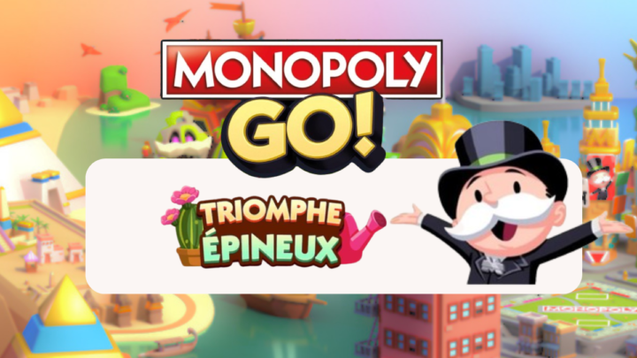 Triomphe épineux – Monopoly Go : Les récompenses 🎲