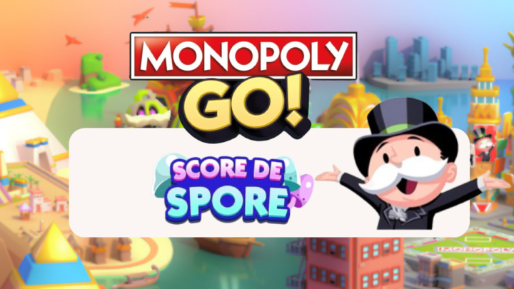 Score de spore – Monopoly Go : Les récompenses 🎲