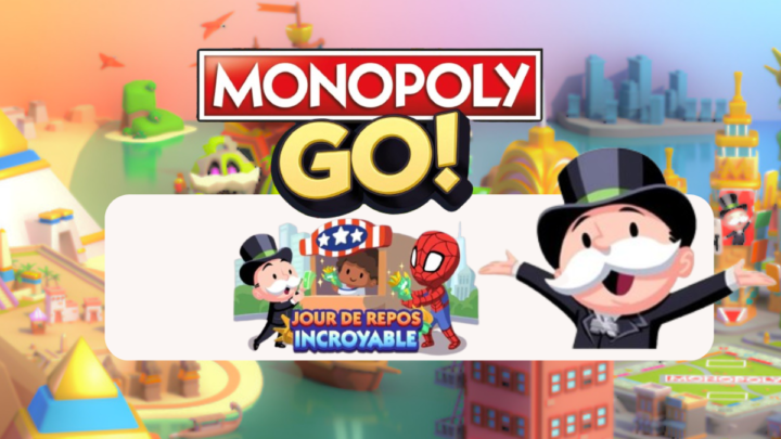 Jour de repos incroyable – Monopoly Go : Les récompenses 🎲