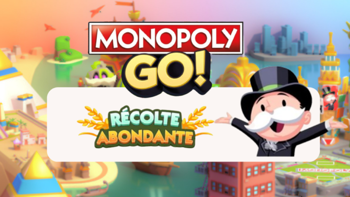 Récolte Abondante – Monopoly Go : Les récompenses 🎲