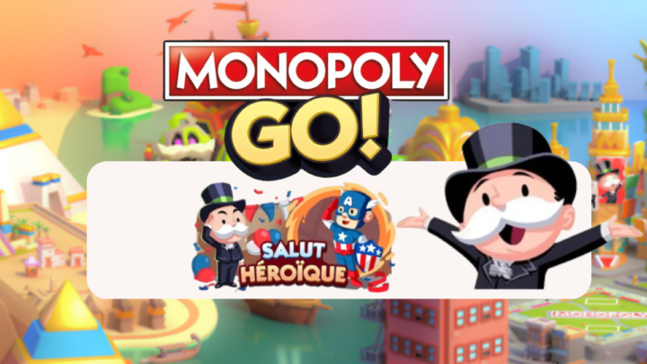 Tout sur les récompenses dans Salut héroique sur Monopoly Go