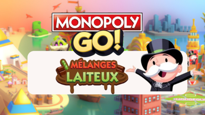 Tout sur les récompenses dans Mélanges laiteux sur Monopoly Go