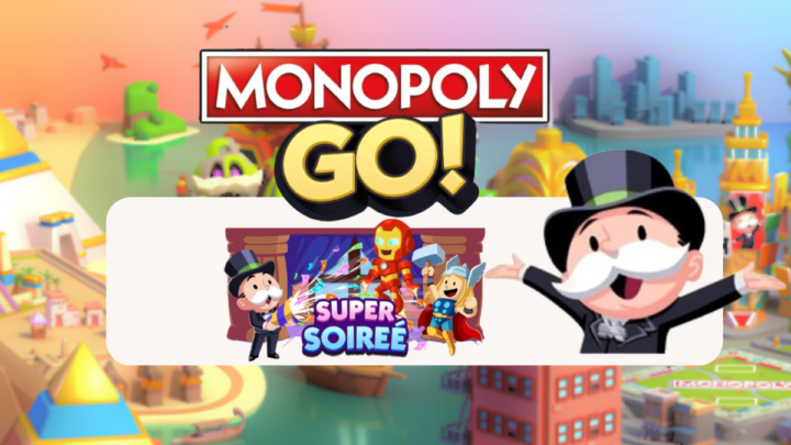 Tout sur les récompenses dans Super soirée sur Monopoly Go