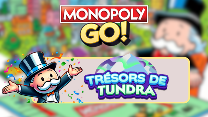 Événement Pioches Monopoly GO : Trésors du Tundra
