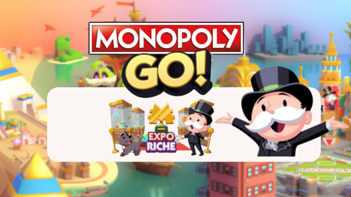 Tout sur les récompenses dans Expo Riche – Monopoly Go