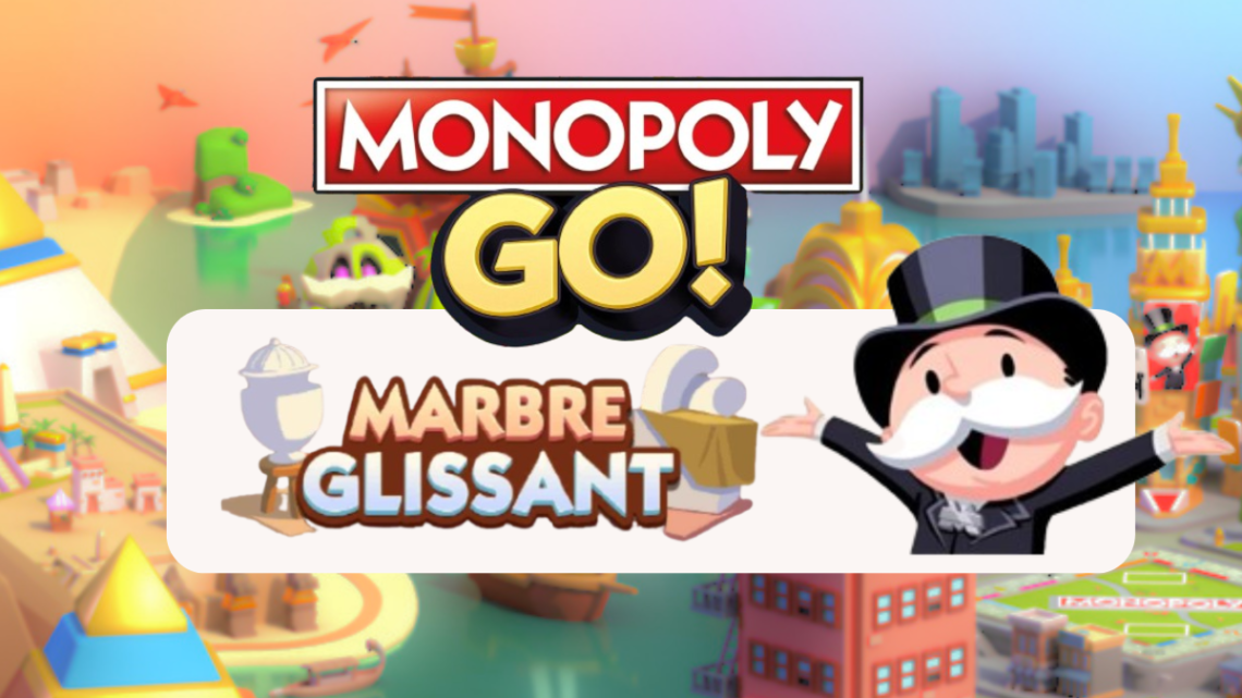 Tout sur les récompenses dans Marbre Glissan – Monopoly Go