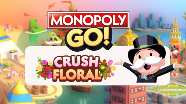 Tout sur les récompenses dans Crush Floral – Monopoly Go