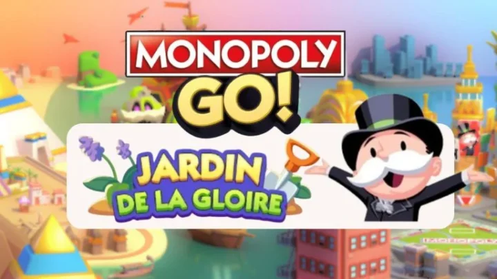Monopoly GO – Événement « Jardin de la Gloire » : Récompenses et Astuces à Connaître