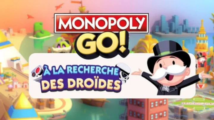 🤖 À la recherche des droïdes sur Monopoly GO 🎲 – Découvre les récompenses de cet événement spécial !