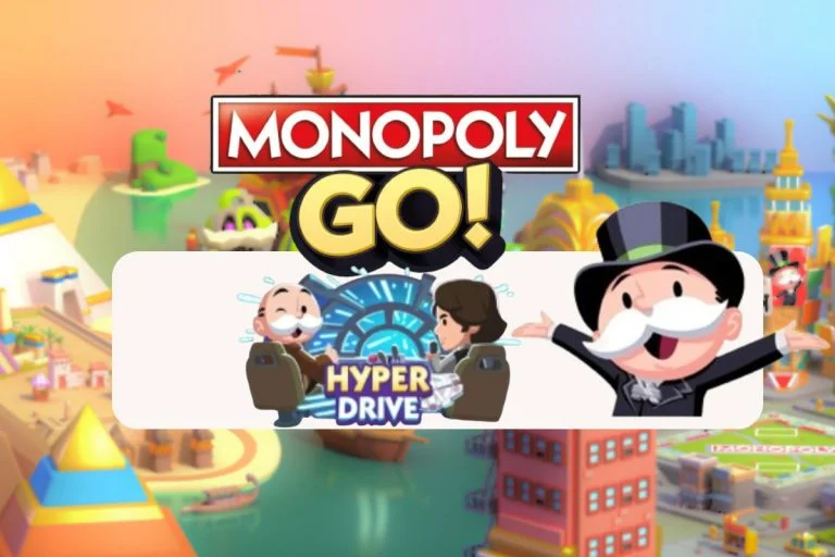 🚀 Hyper Drive sur Monopoly GO 🎲 – Découvre les récompenses de ce défi supersonique !