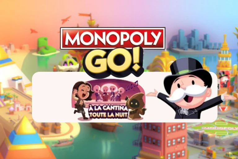 🎉 Monopoly GO – Event Solo : À la cantina toute la nuit