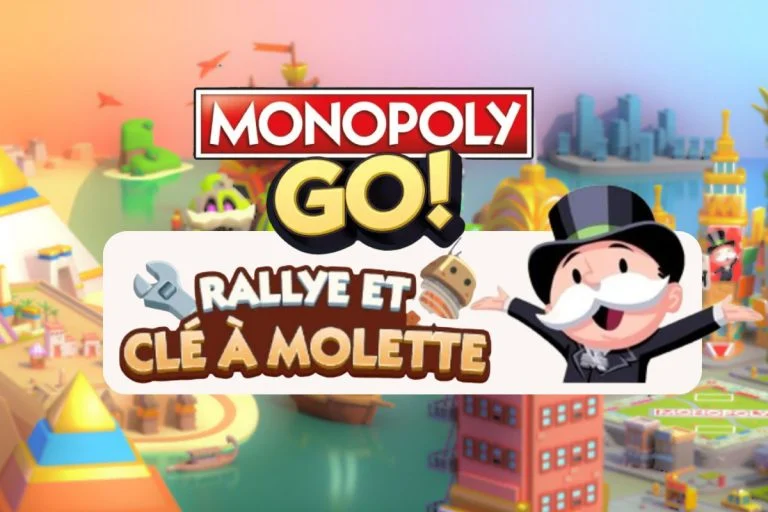 Monopoly GO – Event Classement : Rallye & Clé à Molette